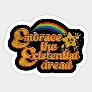 Embrace The Existential Dread // Nihilist Design Sticker